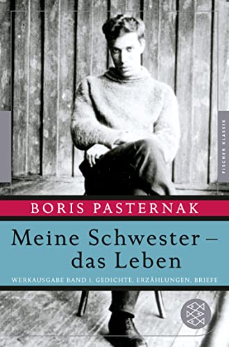 9783596950188: Meine Schwester - das Leben: Werkausgabe Band 1. Gedichte, Erzhlungen, Briefe (Fischer Klassik)
