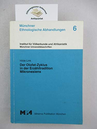 Beispielbild fr Der Olofat-Zyklus in der Erzhltradition Mikronesiens zum Verkauf von medimops