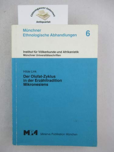 Imagen de archivo de Der Olofat-Zyklus in der Erzhltradition Mikronesiens a la venta por medimops