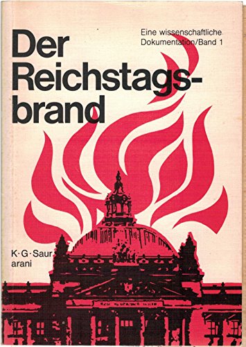 9783598046056: Der Reichstagsbrand I. Eine wissenschaftliche Dokumentation