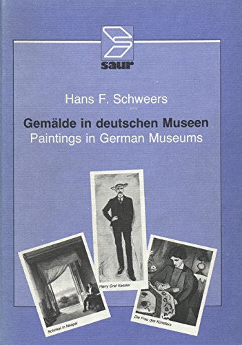 9783598103087: Paintings in German Museums: Catalogue of Works on Exhibition in the Federal Republic of Germany