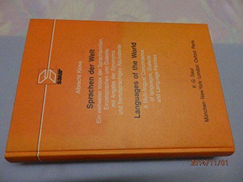 Beispielbild fr Sprachen der Welt : e. weltweiter Index d. Sprachfamilien, Einzelsprachen u. Dialekte, mit Angabe d. Synonyma u. fremdsprachigen quivalente = Languages of the world. zum Verkauf von CSG Onlinebuch GMBH