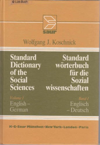 Beispielbild fr Standard Dictionary of the Social Sciences. Standardwrterbuch fr die Sozialwissenschaften. English - German. Englisch - Deutsch. Deutsch-Englisch. German-English. zum Verkauf von Antiquariat am St. Vith