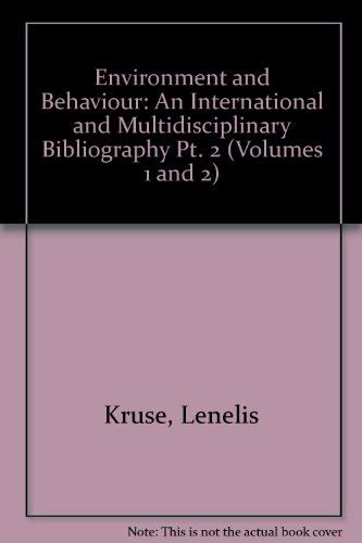 9783598107832: Environment and Behaviour: 1982-1987 An International and Multidisciplinary Bibliography Pt. 2 (Volumes 1 and 2)