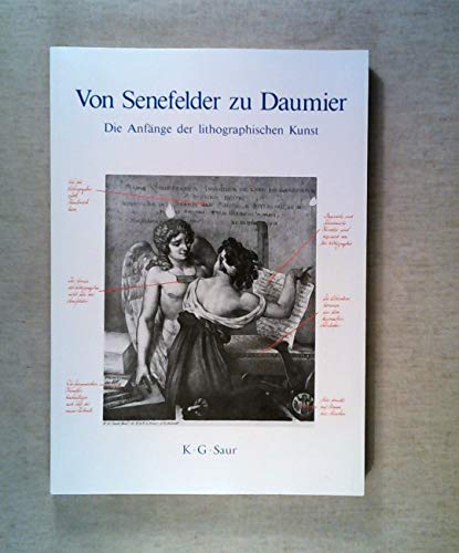 Beispielbild fr Von Senefelder zu Daumier. Die Anfnge der lithographischen Kunst. (Verffentlichung zur Bayerischen Geschichte und Kultur, Nr. 16/88) zum Verkauf von medimops