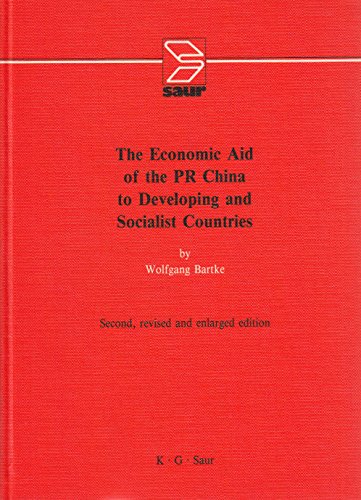 The Economic Aid of the Pr China to Developing and Socialist Countries (9783598108396) by Bartke, Wolfgang