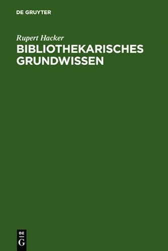 Beispielbild fr Bibliothekarisches Grundwissen zum Verkauf von Bernhard Kiewel Rare Books