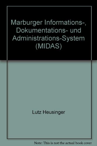 Beispielbild fr Marburger Informations-, Dokumentations- und Administrations-System (MIDAS). DV-Anleitung zum Verkauf von Thomas Emig