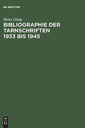 Beispielbild fr Bibliographie der Tarnschriften 1933-1945 zum Verkauf von Der Ziegelbrenner - Medienversand