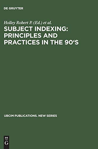 9783598112515: Subject Indexing: Principles and Practices in the 90's: 15 (UBCIM Publications - New Series, 15)