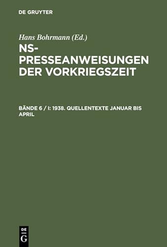 9783598112577: NS-Presseanweisungen der Vorkriegszeit, Bnde 6 / I-III, 1938. Quellentexte