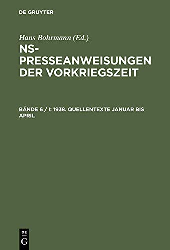9783598112577: NS-Presseanweisungen Der Vorkriegszeit, Bande 6 / I-III, 1938. Quellentexte