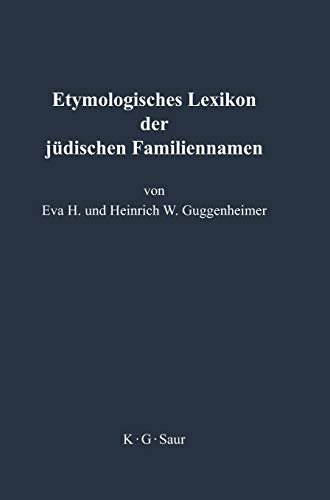Etymologisches Lexikon Der Judischen Familiennamen - Eva Guggenheimer
