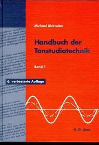 Stock image for Handbuch der Tonstudiotechnik Bd. I (Raumakustik, Schallquellen, Schallwahrnehmung, Schallwandler, Beschallungstechnik, Aufnahmetechnik, Klanggetaltung) for sale by medimops