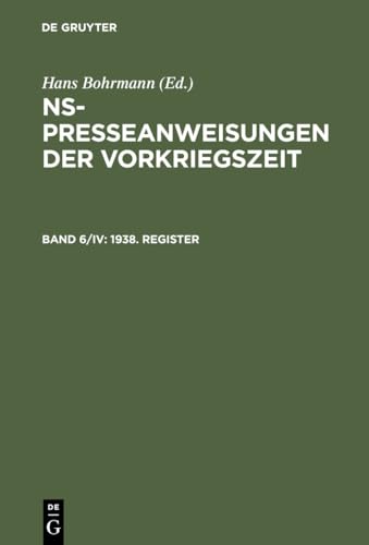 Beispielbild fr NS-Presseanweisungen der Vorkriegszeit / 1938. Register zum Verkauf von Buchpark