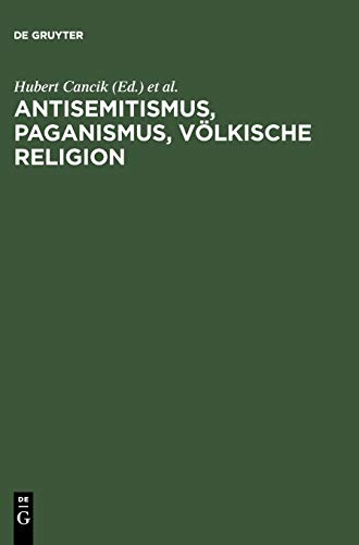 Imagen de archivo de Antisemitismus, Paganismus, Vlkische Religion / Anti-semitism, Paganism, Voelkish Religion a la venta por Revaluation Books