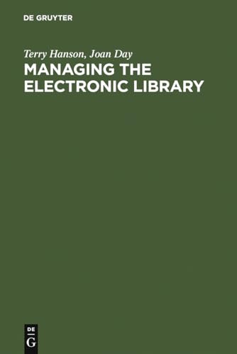 9783598115233: Managing the Electronic Library: A Practical Guide for Information Professionals