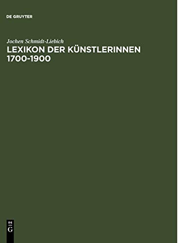 Beispielbild fr Lexikon Der Kunstlerinnen 1700-1900 zum Verkauf von Books From California