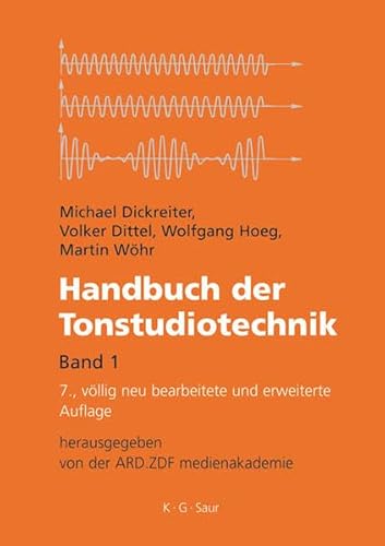 Handbuch der Tonstudiotechnik (German Edition) (9783598117657) by Dickreiter; Michael
