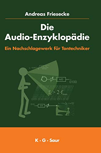 9783598117749: Die Audio-Enzyklopdie: Ein Nachschlagewerk fr Tontechniker (German Edition)