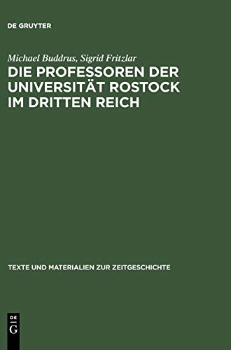 9783598117756: Die Professoren Der Universitat Rostock Im Dritten Reich: Ein Biographisches Lexikon