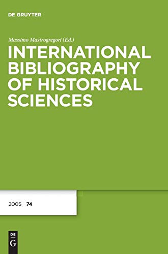 9783598204371: 2005: 74 (International Bibliography of Historical Sciences)