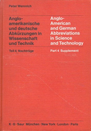 9783598205125: Anglo-amerikanische und deutsche Abkrzungen in Wissenschaft und Technik =: Anglo-American and German abbreviations in science and technology (Handbook of international documentation and information)