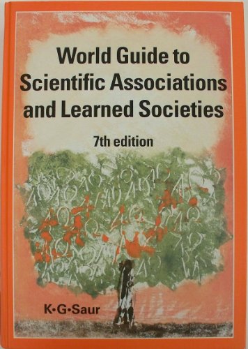 9783598205811: World Guide to Scientific Associations and Learned Societies: v. 13 (Handbook of international documentation & information)