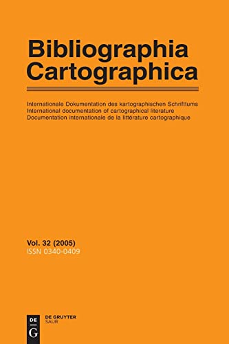 Beispielbild fr Bibliographia Cartographica: Volume 32 (2005). zum Verkauf von SKULIMA Wiss. Versandbuchhandlung