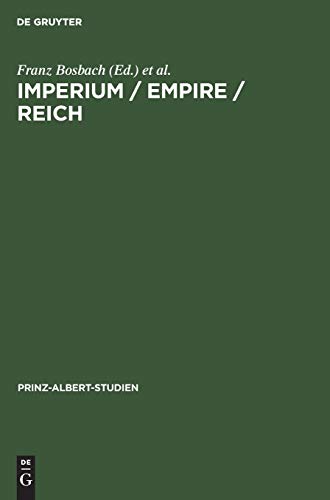 9783598214165: Imperium / Empire / Reich: Ein Konzept politischer Herrschaft im deutsch-britischen Vergleich: 16 (Prinz-Albert-Studien)