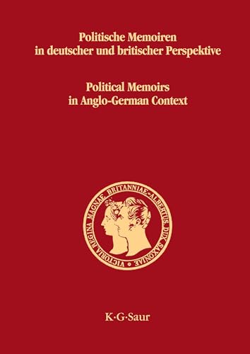 9783598214233: Politische Memoiren in deutscher und britischer Perspektive: 23 (Prinz-Albert-Studien)