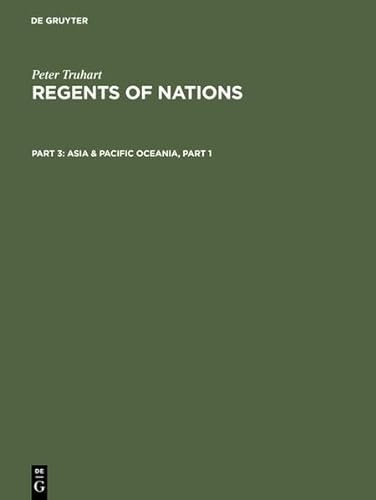 Imagen de archivo de Regents Of Nations: Part 3: Asia and Pacific Oceania a la venta por ThriftBooks-Atlanta
