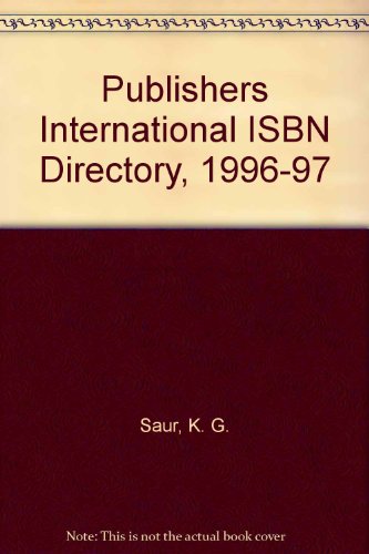 9783598216053: Publisher's International ISBN Directory: 1996/97 (PUBLISHERS' INTERNATIONAL ISBN DIRECTORY// INTERNATIONALES VERLAGSADRESSBUCH MIT ISBN-REGISTER)