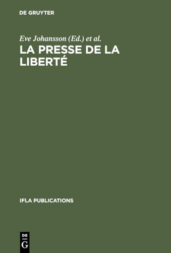 La Presse de La Liberte: Journee D'Etudes Organisee Par Le Groupe de Travail Ifla Sur Les Journau...