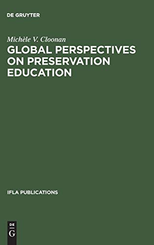 Beispielbild fr Global Perspectives on Preservation Education zum Verkauf von Books Puddle
