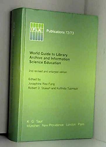 Stock image for World Guide to Library and Information Science Education (Ifla : Vol. 72/73) for sale by Mispah books