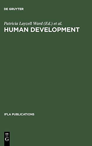 9783598218064: Human development: Competencies for the Twenty-First Century. Papers from the IFLA CPERT Third International Conference on Continuing Professional ... Round Table ... (IFLA Publications, 80/81)