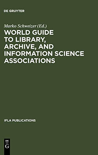 Stock image for IFLA 112-114: World Guide To Library, Archive, and Information Science Associations (Ifla Publications) for sale by Books From California