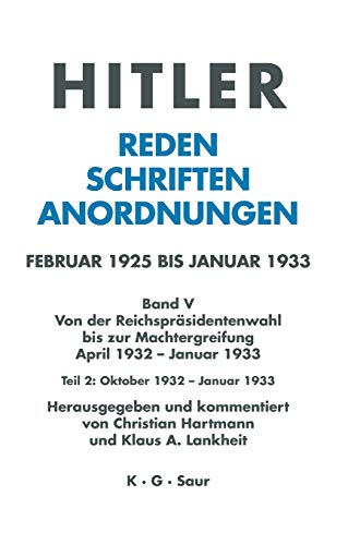 Oktober 1932 - Januar 1933 (German Edition) (9783598220029) by Lankheit, Klaus A.; Hartmann, Christian