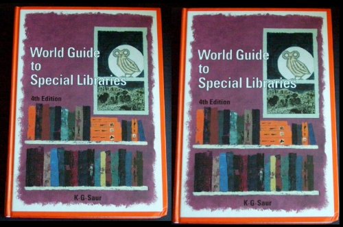 9783598222498: World Guide to Special Libraries (2 Volume Set (WORLD GUIDE TO SPECIAL LIBRARIES/INTERNATIONALES HANDBUCH DER SPEZIALBIBLIOTHEKEN)