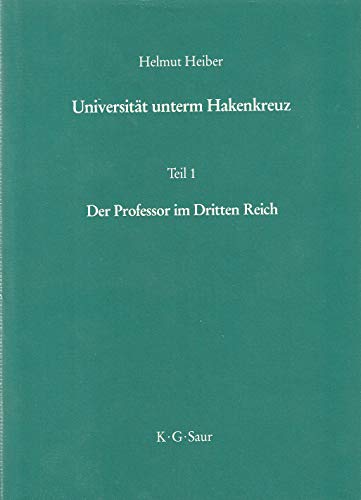 Universität unterm Hakenkreuz Teil 1 Der Professor im Dritten Reich