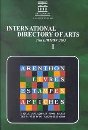 International Directory of Arts /Internationales Kunst-Adressbuch /Annuaire International des Beaux-