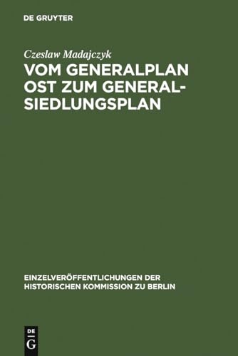 Vom Generalplan Ost Zum Generalsiedlungsplan: Dokumente - Karin Borck, Czeslaw Madajczyk, Eligiusz Janus, Stanislaw Biernacki, Michael Müller, Hans Henning Hahn et Blanka Meissner