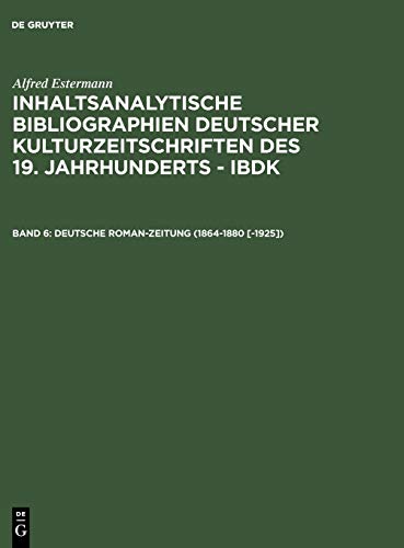 9783598233166: Deutsche Roman-Zeitung (1864-1880 [-1925])