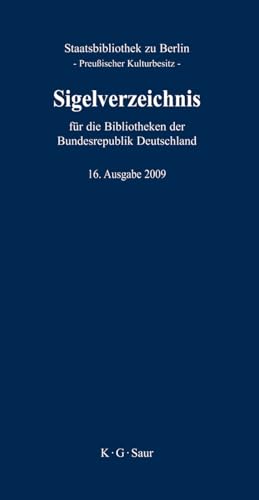 Sigelverzeichnis fÃ¼r die Bibliotheken der Bundesrepublik Deutschland (9783598234712) by Staatsbibliothek Zu Berlin - PreuÃŸischer Kulturbesitz
