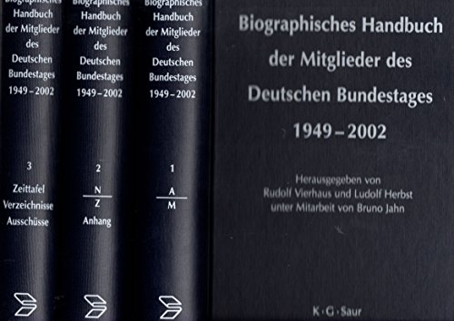 Biographisches Handbuch Der Mitglieder Des Deutschen Bundestages 1949-2001