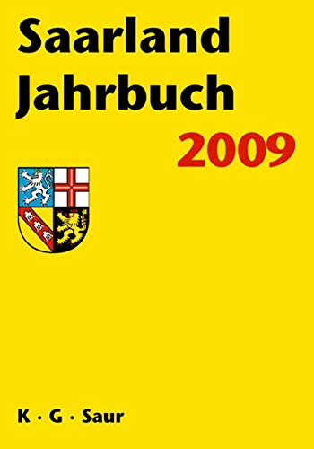 Beispielbild fr Saarland Jahrbuch. 9. Jahrgang 2009. zum Verkauf von SKULIMA Wiss. Versandbuchhandlung
