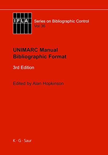 Beispielbild fr UNIMARC Manual Bibliographic Format. zum Verkauf von SKULIMA Wiss. Versandbuchhandlung