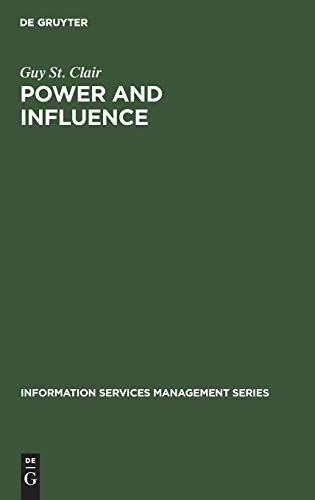 9783598243660: Power and Influence: Enhancing Information Services within the Organization (Information Services Management Series)