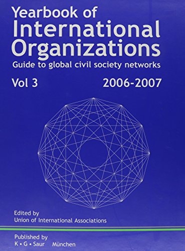 9783598245312: Yearbook of International Organizations 2006-2007: Guide To Global and civil Society Networks: Subject Volume, Global Action Netwroks: Classified Directory and Index